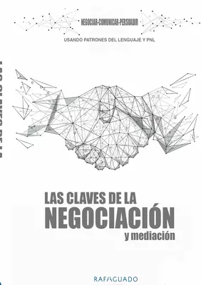 Las Claves de la Negociación y Mediación con PNL