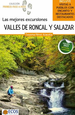 Las mejores excursiones. Valles de Roncal y Salazar