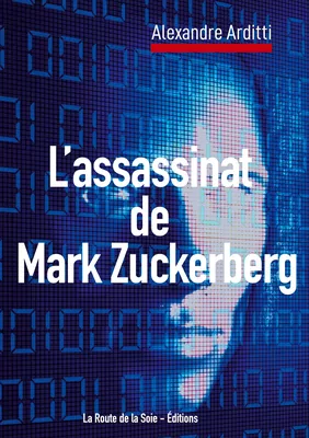 L'assassinat de Mark Zuckerberg