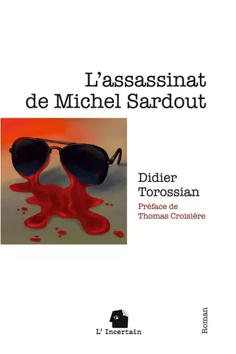L'assassinat de Michel Sardout