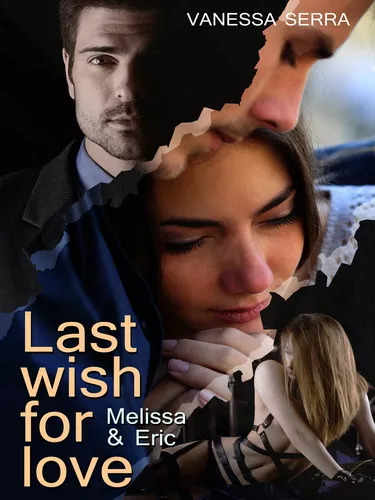 Last wish for love