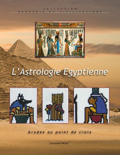 L'astrologie égyptienne brodée au point de croix