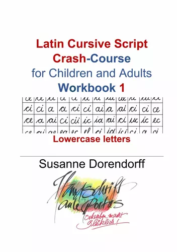Latin Cursive Script Crash-Course Workbook 1