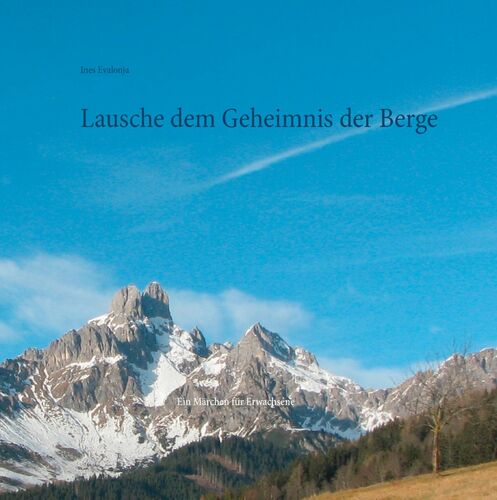 Lausche dem Geheimnis der Berge