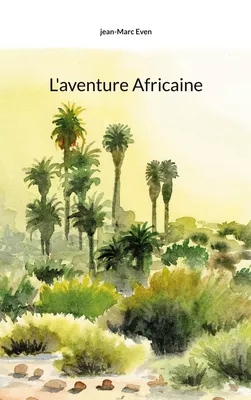 L'aventure Africaine