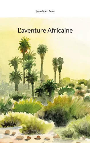 L'aventure Africaine