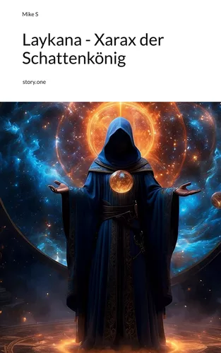 Laykana - Xarax der Schattenkönig. by story.one