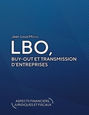 LBO, Buy-Out et transmission d'entreprises
