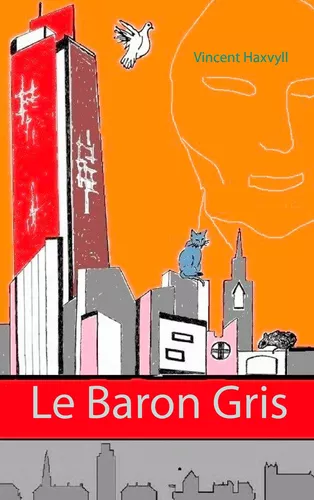Le Baron Gris