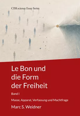 Le Bon und die Form der Freiheit
