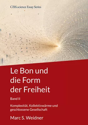 Le Bon und die Form der Freiheit