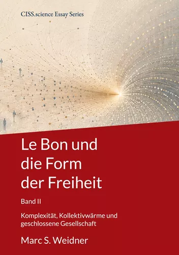 Le Bon und die Form der Freiheit