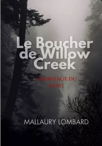 le boucher de Willow creek
