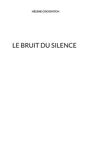Le bruit du silence