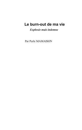 Le burn-out de ma vie