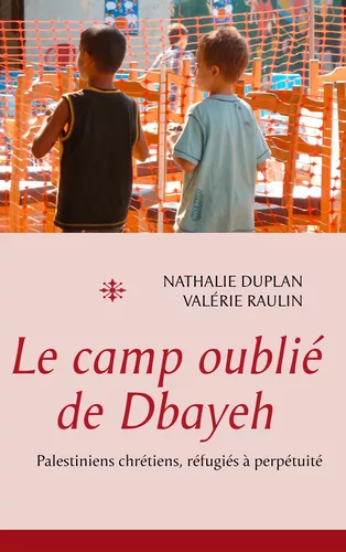 Le camp oublié de Dbayeh