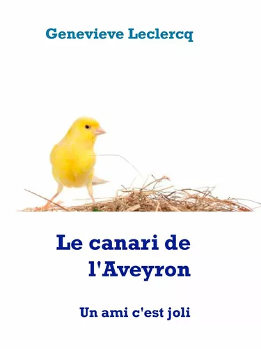 Le canari de l'Aveyron