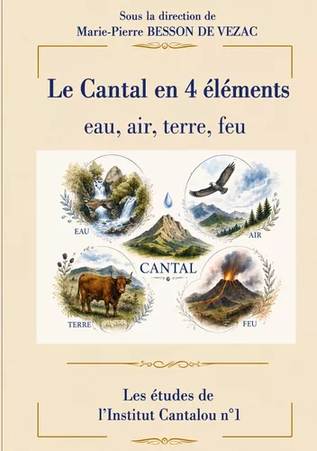 Le Cantal en 4 éléments