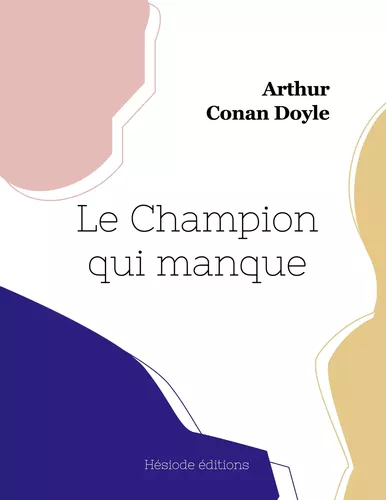 Le Champion qui manque (grand format)