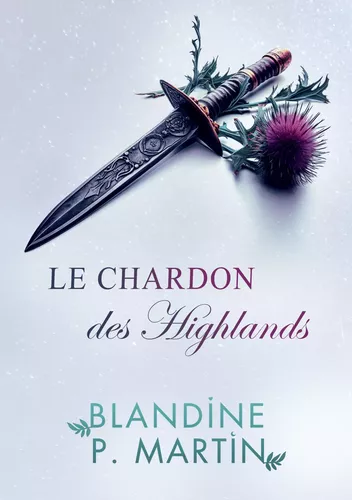 Le Chardon des Highlands