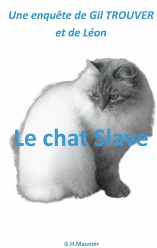 Le chat Slave