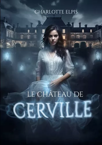 Le Château de Cerville
