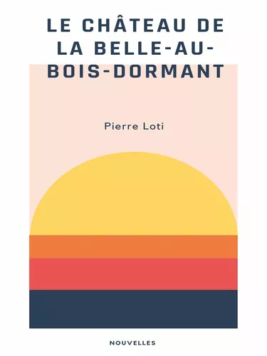 Le Château de la Belle-au-Bois-Dormant