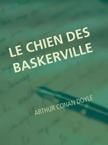 LE CHIEN DES BASKERVILLE