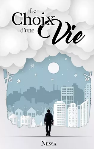 le choix d'une vie