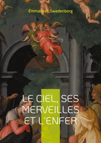 Le ciel, ses merveilles et l'enfer