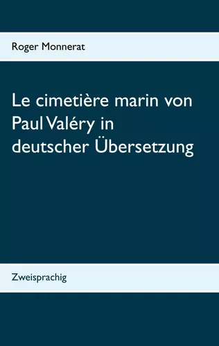 Le cimetière marin von Paul Valéry in deutscher Übersetzung