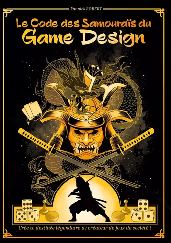 Le Code des Samouraïs du Game Design