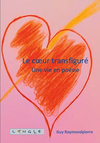 Le coeur transfiguré