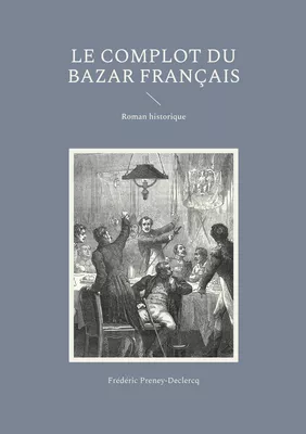Le complot du Bazar français