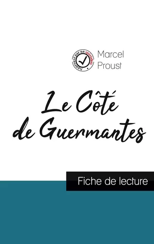 Le Côté de Guermantes de Marcel Proust (fiche de lecture et analyse complète de l'œuvre)