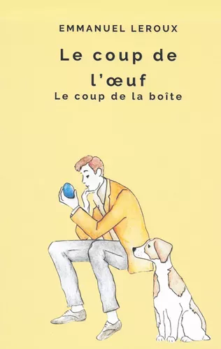 Le coup de l'Oeuf