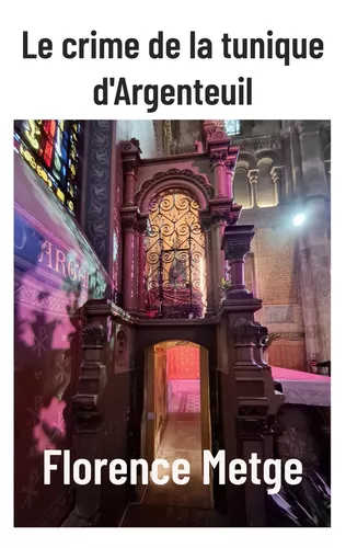 Le crime de la tunique d'Argenteuil