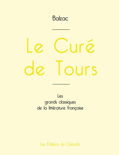 Le Curé de Tours de Balzac (édition grand format)