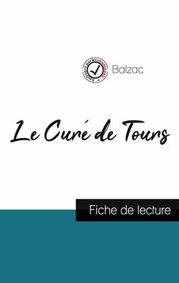 Le Curé de Tours de Balzac (fiche de lecture et analyse complète de l'oeuvre)