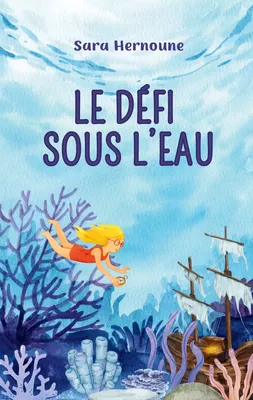 Le défi sous l'eau