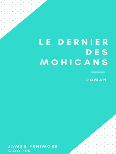 Le Dernier des Mohicans