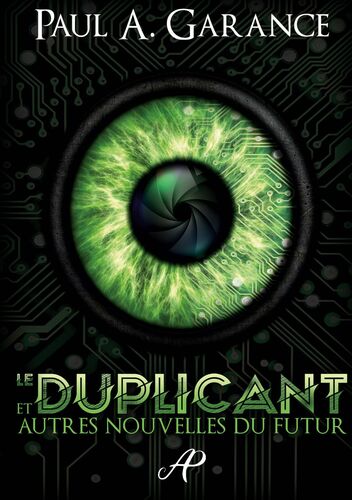 Le Duplicant et autres nouvelles du futur