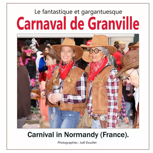 Le fantastique et gargantuesque carnaval de Granville