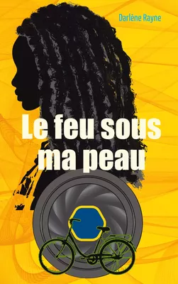 Le feu sous ma peau