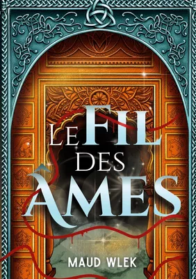 Le Fil des Âmes