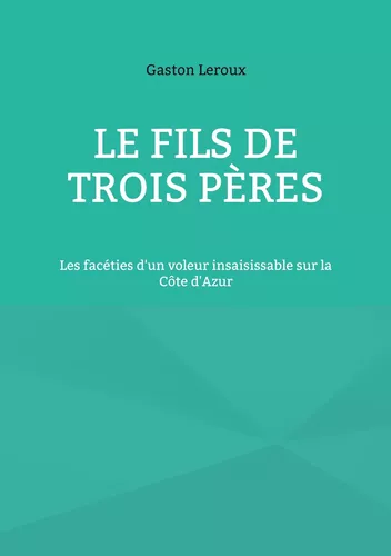 Le Fils de trois pères