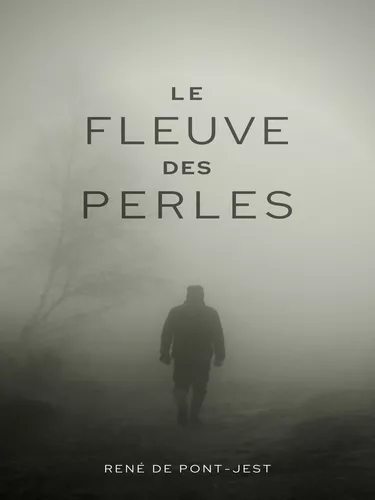 Le Fleuve des perles