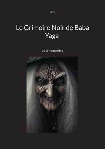 Le Grimoire Noir de Baba Yaga