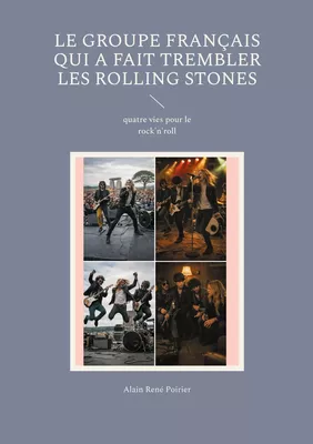 Le groupe Français qui a fait trembler les Rolling Stones