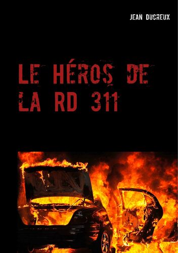 Le Héros de la RD 311